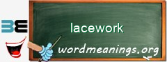 WordMeaning blackboard for lacework